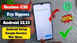 Realme C35 FRP Bypass Without Pc | Android Setup Note Open | Apps Not Open | Google Account Bypass