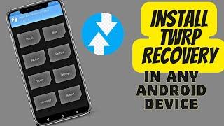  INSTALL TWRP RECOVERY IN ANY DEVICE   WITHOUT PC TWRP RECOVERY INSTALL 