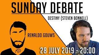 Sunday Debate | Destiny (Steven Bonnell II) | South Africa