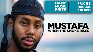 Mustafa | When Smoke Rises | Polaris Short List 2021