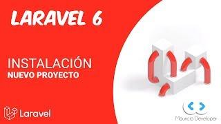 Laravel 6 [Tutorial] #3: Instalación Laravel 6 [Crear nuevo proyecto]