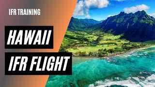 Hawaii IFR Departure and Approach | Rainy IFR Flight