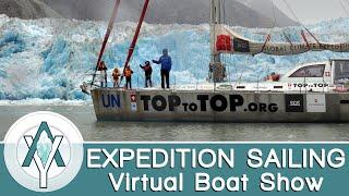 TOP TO TOP Expedition - interview - Expedition Sailing Virtual Boat Show - by Arctic Yachts