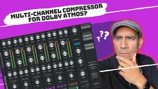 Dolby Atmos Mix Bus Compression: Finally, The Ultimate Solution?