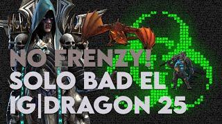 No Frenzy! Solo Bad El! Ice GOLEM & Dragon 25! | Raid: Shadow Legends