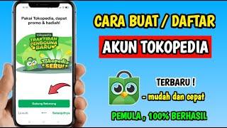 Cara Daftar Akun Tokopedia | Cara Membuat Akun Tokopedia