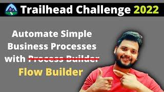 Automate Simple Business Process with Process Builder - Salesforce Flow