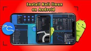 How to install Kali Linux on Android (non root)