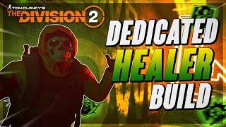INCURSION HEALER BUILD that EVERYONE should have on their team! - The Division 2 Incursion Build