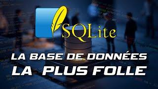 SQLite, la base de données la plus folle !