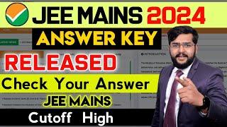 Unlocking JEE Main 2024 Success: Answer Key Revealed, High Cut-off, & Answer Key Challenge Explained