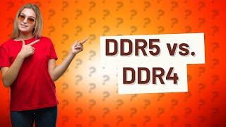 Is 8GB DDR5 better than 16GB DDR4?