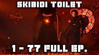 skibidi toilet 1 - 77 (full episode) (all episodes with subtitles)