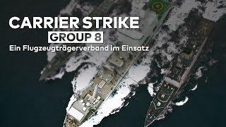 CARRIER STRIKE GROUP 8: Ein Flugzeugträgerverband im Einsatz