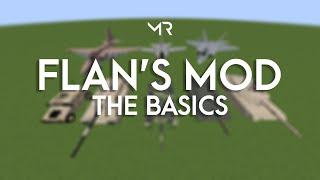 Flan's Mod - The Basics