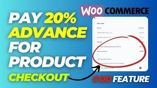 Pay 20% Advanced for product Woocommerce || Add COD advance payment before Cash On Delivery