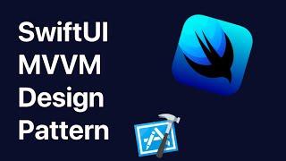 SwiftUI MVVM Design Pattern - SwiftUI Tutorials