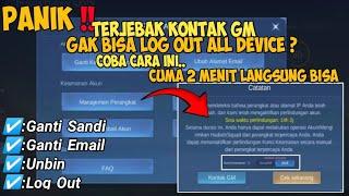 PANIK | Gak Bisa Log Out All Device? | Cukup Dengan Cara Ini | Kontak GM Hilang