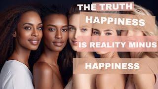 The truth about beauty and happiness: are the most beautiful people the happiest?