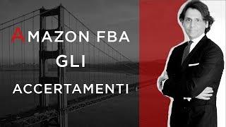 Amazon FBA e Ebay: come si svolgono gli accertamenti del Fisco?