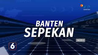 Peristiwa Berita Sepekan Biro SCTV Banten