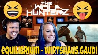 EQUILIBRIUM - Wirtshaus Gaudi (OFFICIAL MUSIC VIDEO) THE WOLF HUNTERZ Reactions