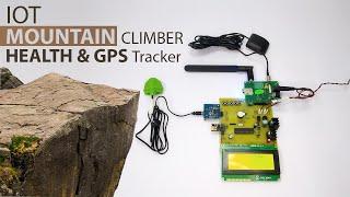 IOT Mountain Climber Health & GPS Tracker for Search & Rescue