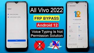 All Vivo FRP Bypass Android 12 All Vivo Google Lock Bypass Android 12 Voice Typing Is Not Permission