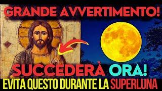  ATTENZIONE Superluna Finale! Evita queste abitudini anti-spirituali per la massima trasformazione