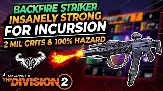 The Division 2 "STRIKER WITH BACKFIRE MELTS INCURSION WHILE STAYING IMMUNE" Want Offence or Defense?