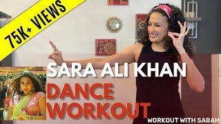 25 minute SARA ALI KHAN Bollywood Dance Full Body Workout with Sabah | Burns 150-400cal