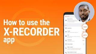 X Recorder App Tutorial: How To Use XRecorder App on Android (Best Screen Recorder 2024)