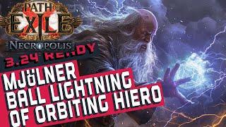 MJöLNER BALL LIGHTNING OF ORBITING HIEROPHANT Build Guide [POE 3.24]