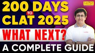 200 Days to CLAT 2025: The Only Planner you need to follow for next 200 Days to Ace CLAT