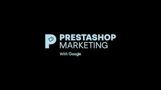 PrestaShop Marketing: Stand out on Google