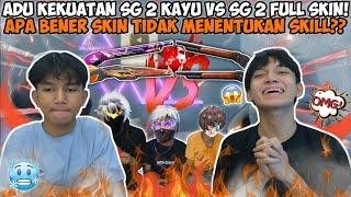 ADU KEKUATAN DUO SG KAYU ANDRA RAKHA VS 1 SQUAD BOCIL SG 2 FULL SKIN!! SIAPAKAH YANG MENANG??