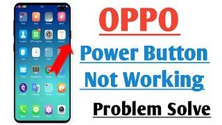 OPPO Power Button Not Working Problem Solve