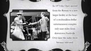 The Grand Ole Opry Quick History