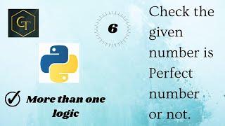 Python Tutorial | Program To Check The Given Number Is Perfect Number Or Not | #ghcodingtechnique