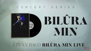 Ciwan Haco -Bilûra Min [Official Audio / Live]