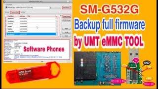 SAMSUNG SM G532G BACKUP FULL FIRMWARE BY UMT EMMC TOOL 1000%