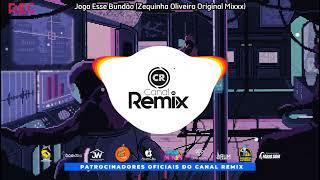 Joga Esse Bundão (Zequinha Oliveira Original Mixxx)
