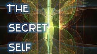 The Secret Self That Creates All Things - Understanding Your Power - Law of Attraction