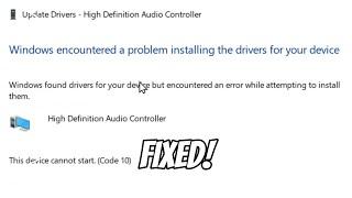 This Device Cannot Start Code 10 High Definition Audio Controller