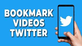 How to Bookmark Videos on Twitter