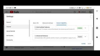 Features eligibility - advance feature - Choose how to access advanced features | YouTube Advance