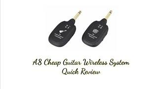 A8 Cheap Guitar Wireless System Quick Review