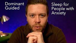 ASMR | Dominant, Guided Sleep for People with Anxiety