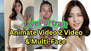 LivePortrait In ComfyUI Create Video2Video And Multi-Face Animation
