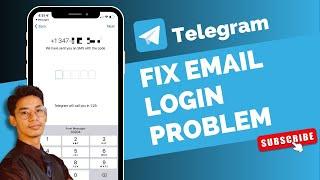 Telegram Email Login Problem !